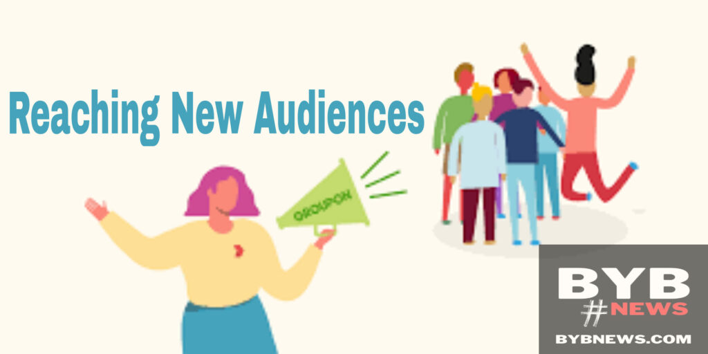 Reaching New Audiences