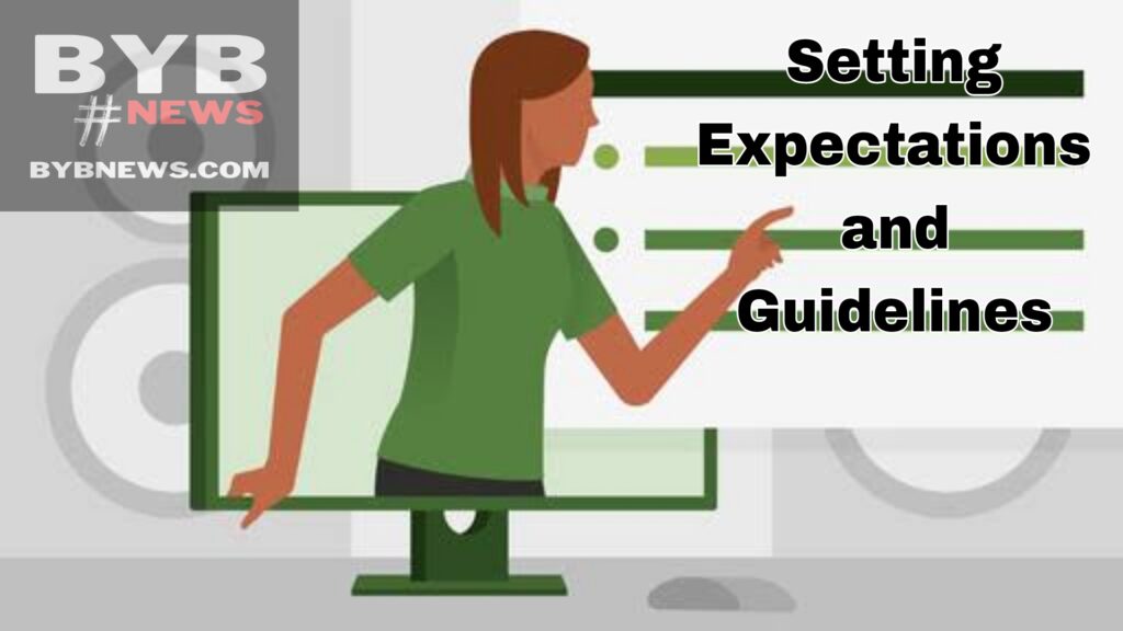 Setting Expectations and Guidelines